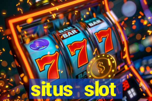 situs slot indonesia terpercaya