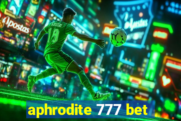 aphrodite 777 bet