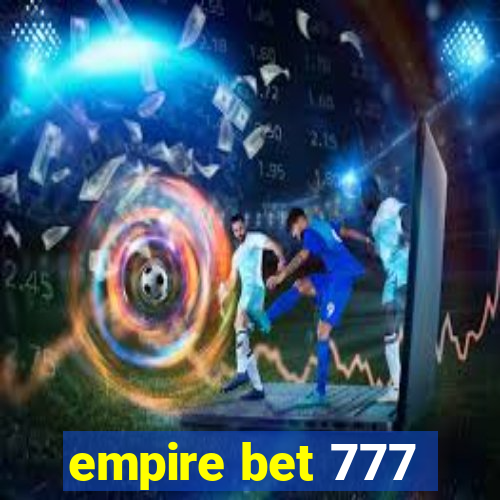 empire bet 777