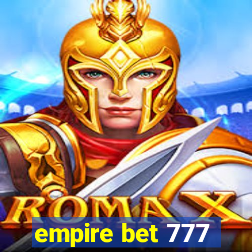 empire bet 777