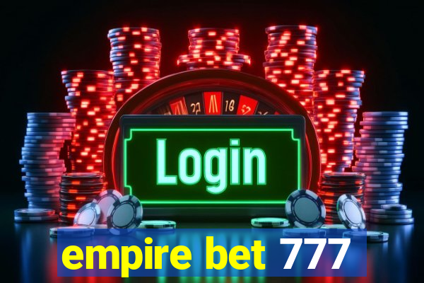 empire bet 777