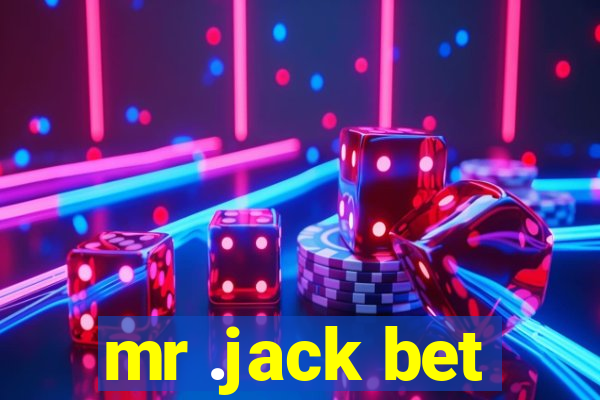 mr .jack bet