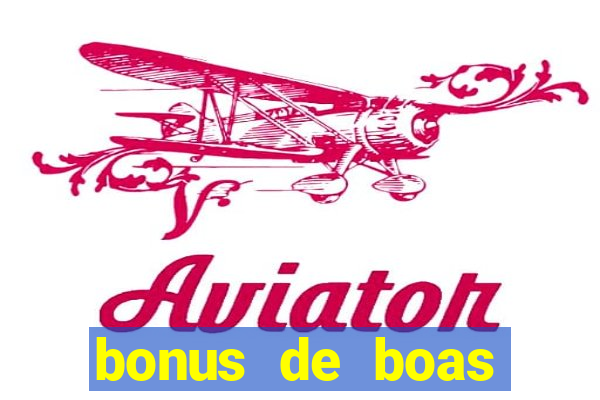 bonus de boas vindas sem dep贸sito