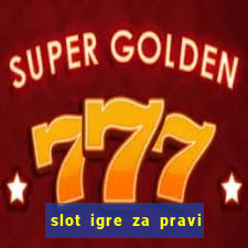 slot igre za pravi novac bez depozita