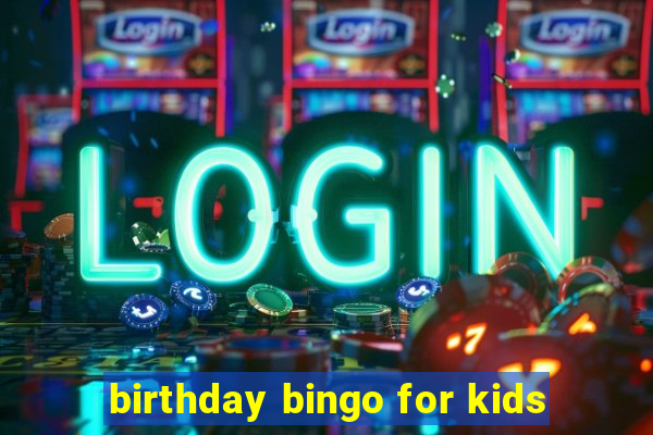 birthday bingo for kids