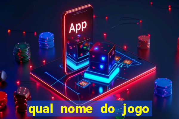 qual nome do jogo do touro