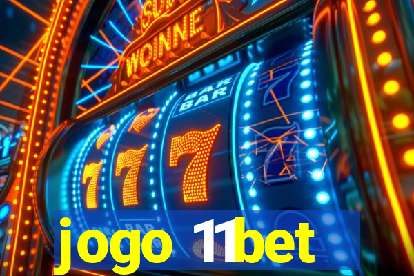 jogo 11bet