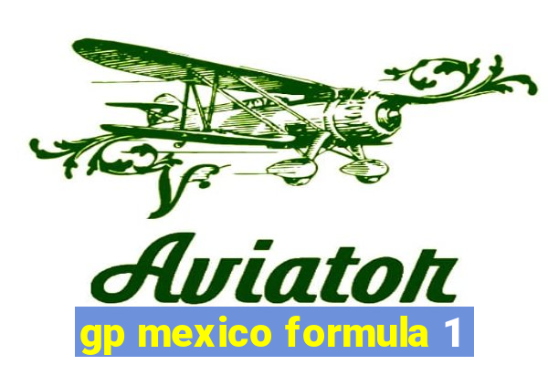 gp mexico formula 1