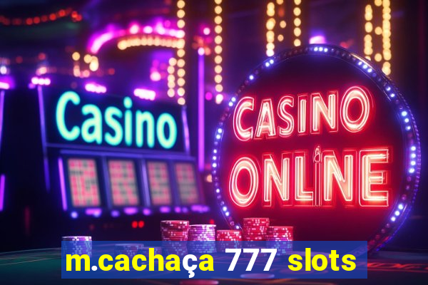 m.cachaça 777 slots