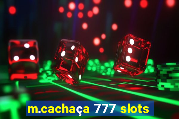 m.cachaça 777 slots