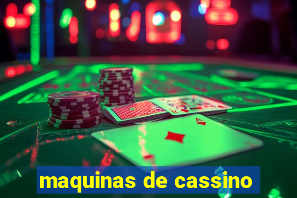 maquinas de cassino