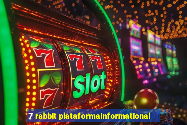 7 rabbit plataformaInformational