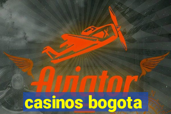 casinos bogota