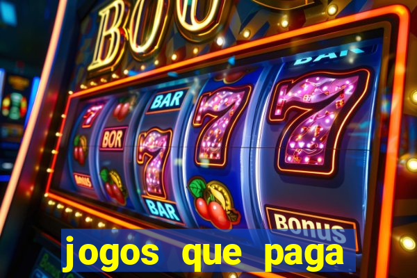 jogos que paga dinheiro de verdade no paypal