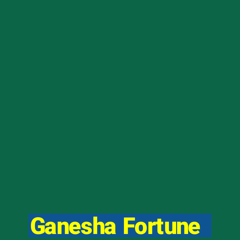 Ganesha Fortune