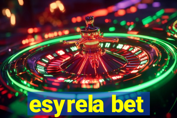 esyrela bet