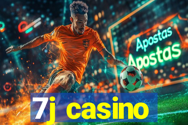 7j casino