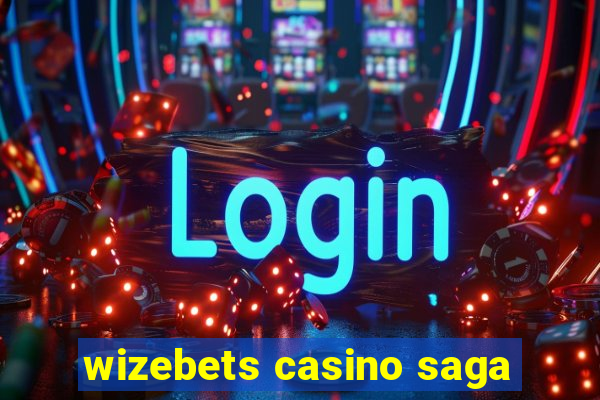 wizebets casino saga