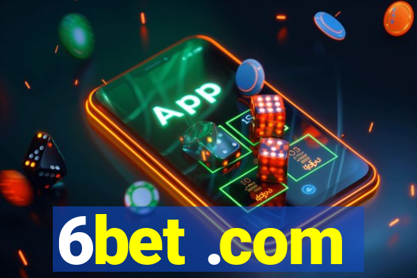 6bet .com