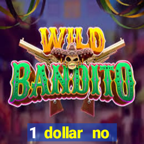 1 dollar no deposit casino