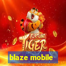 blaze mobile