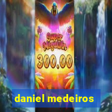 daniel medeiros