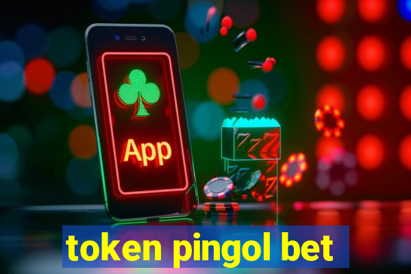 token pingol bet