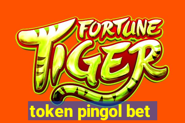 token pingol bet