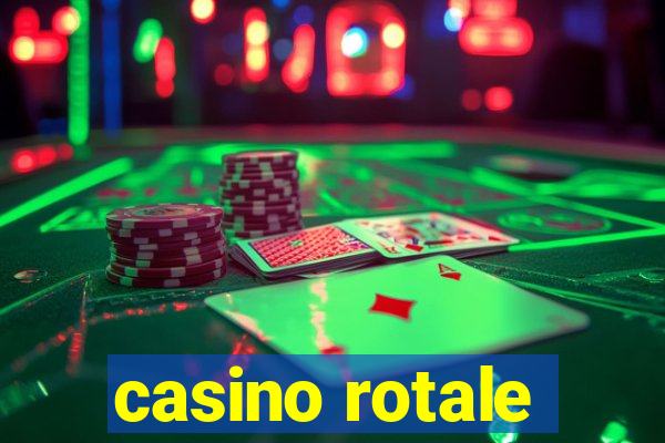 casino rotale