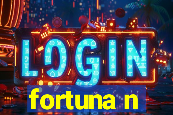 fortuna n