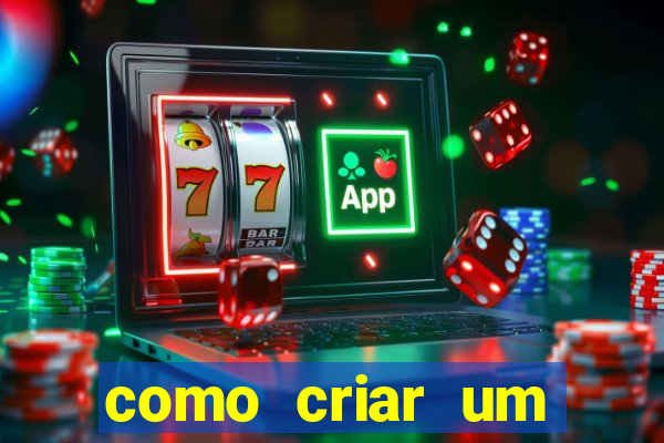 como criar um cassino online