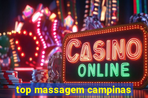 top massagem campinas