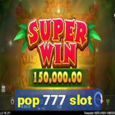 pop 777 slot