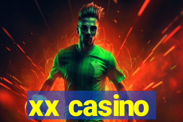 xx casino