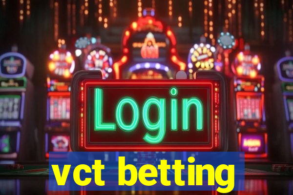 vct betting