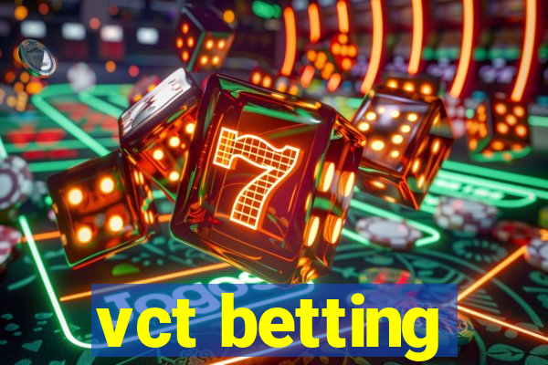 vct betting