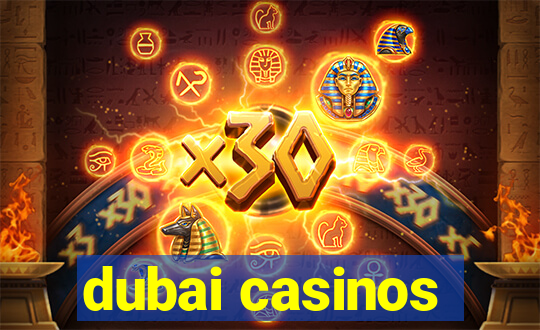 dubai casinos