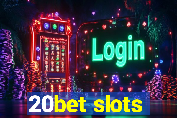 20bet slots