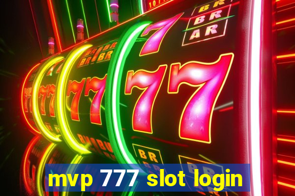 mvp 777 slot login