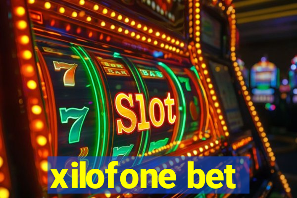 xilofone bet