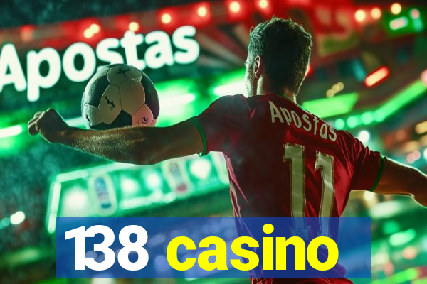 138 casino