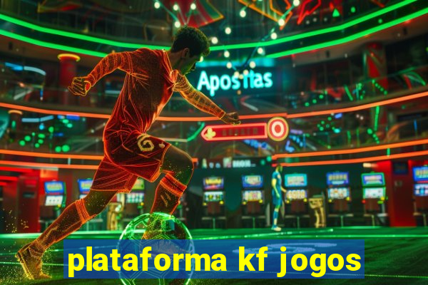 plataforma kf jogos