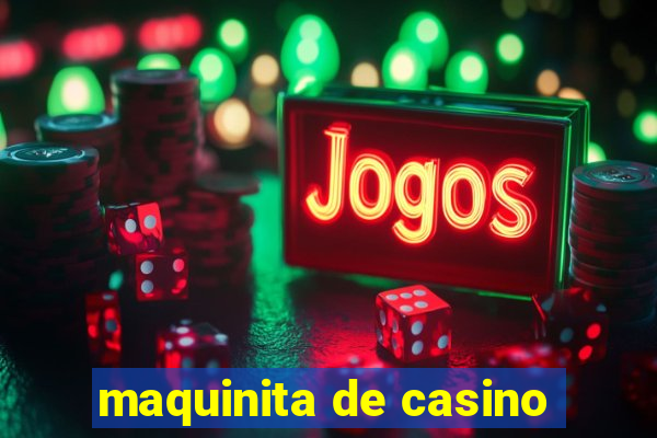 maquinita de casino