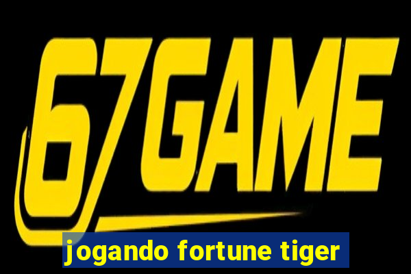 jogando fortune tiger