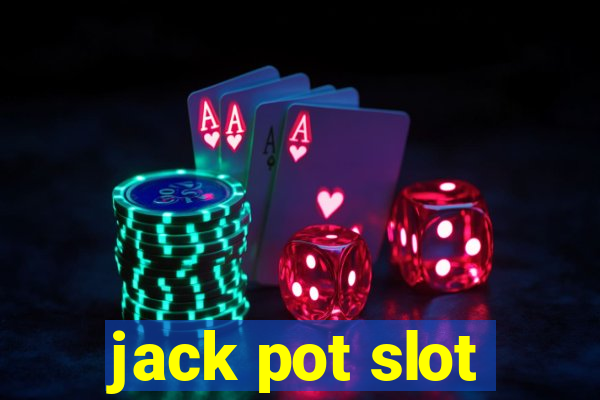 jack pot slot