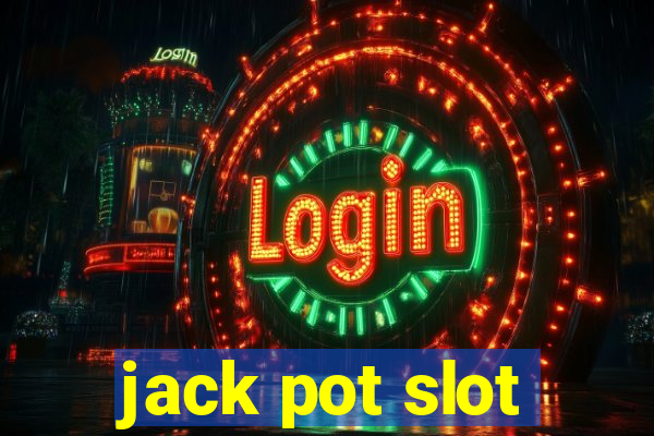 jack pot slot