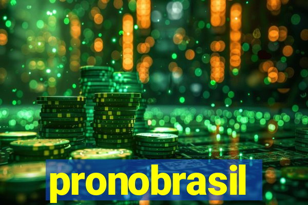 pronobrasil