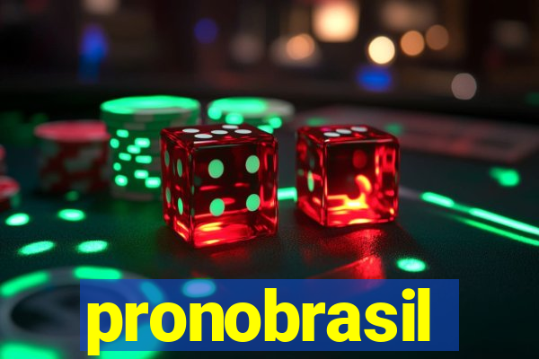 pronobrasil