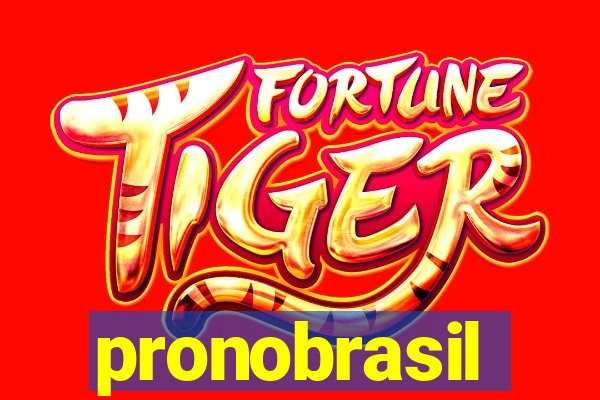 pronobrasil