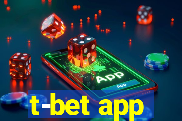 t-bet app